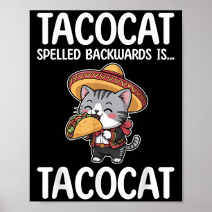Poster Tacocat Ortografado Para Trás É Tacocat Cat E Taco