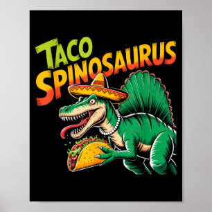 Poster Tacosaurus taco espinossauro dinossauro cinco de m