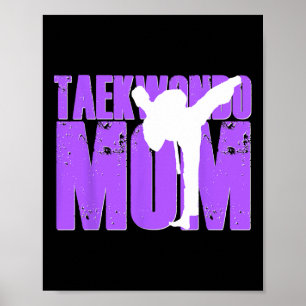 Poster Taekwondo Mamãe Camisa Tae Kwon Do Martial Arts Mo