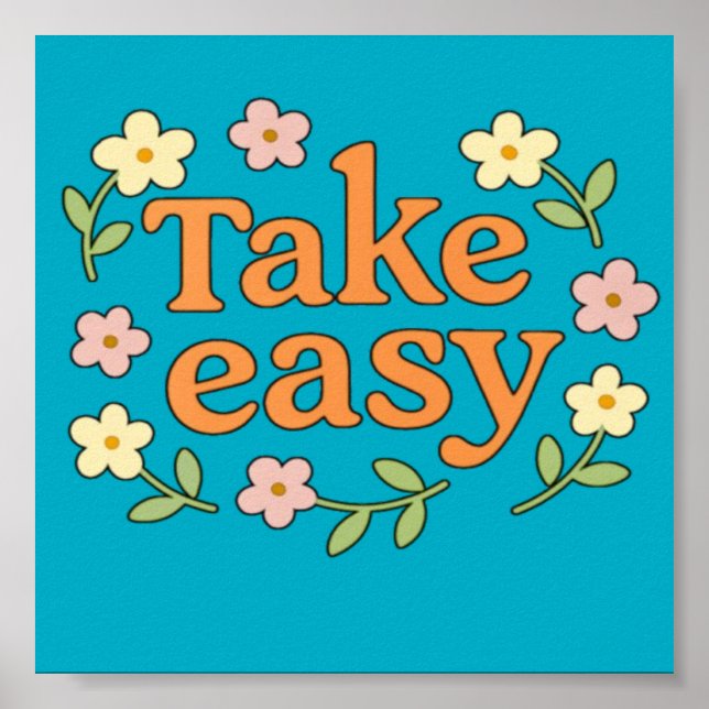 Poster "Take Easy": Positive Retro Floral Illustration (Frente)