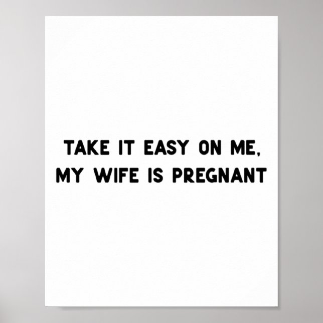 Poster Take It Easy On Me My Wife Is Pregnant Father New  (Frente)