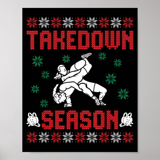 Poster Takedown Season Girls Wrestling Ugly Sweater Chris (Frente)