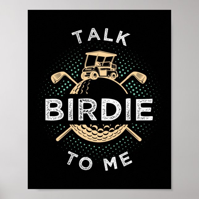 Poster Talk Birdie To Me Funny Golf Player Pun Golfer  (Frente)