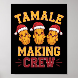 Poster Tamale Fazer Crew Tamale Season Engraçado Chr Mexi