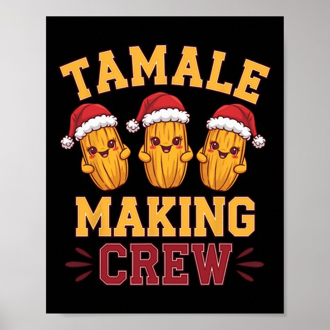 Poster Tamale Fazer Crew Tamale Season Engraçado Chr Mexi (Frente)