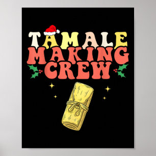 Poster Tamale Fazer da Tripulação Tamale Natal mexicano