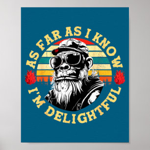 Poster Tanto Quanto Eu Sei Eu Sou Um Macaco Divertido e E