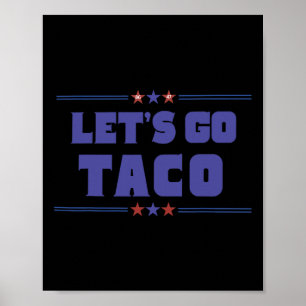 Poster Tarifas de Tremor Engraçado Vamos Taco Trump Sempr