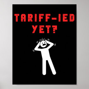 Poster Tarifas Tarifárias Aterrorizadas Engraçadas Anti-T