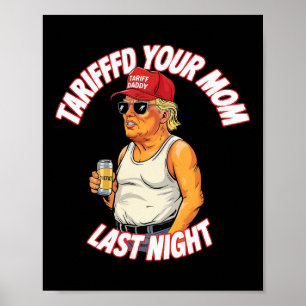 Poster Tarifou Sua Mãe Ontem À Noite Encantada