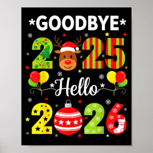 Poster Tchau 2025 Olá 2026 Feliz Ano Novo Natal P