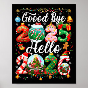 Poster Tchau 2025 Olá 2026 Feliz Ano Novo Natal P