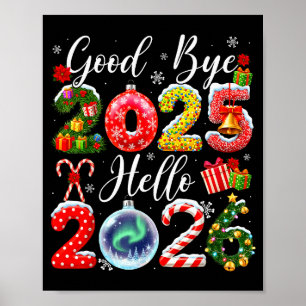 Poster Tchau 2025 Olá 2026 Feliz Natal Feliz Ano Novo