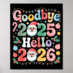 Poster Tchau 2025 Olá 2026 Presente de Natal Ano Novo