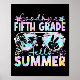 Poster Tchau 5 da Grau Alô Verão 5º ano Último Da