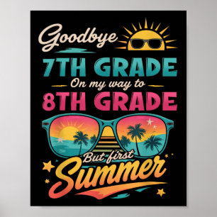 Poster Tchau 7 Grau A Caminho Da 8ª Série Mas Primeiro