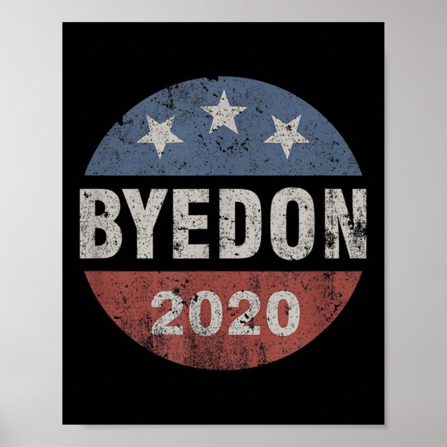 Poster Tchau Don 2020 Byedon Button Engraçado Joe Biden A (Frente)