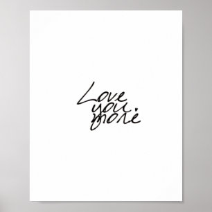 Poster Te Amo Mais com Estilo Genuíno e Sincero