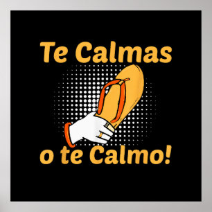 Poster Te Calmas O Te Calmo Mãe Espanhola Mexicana Engraç