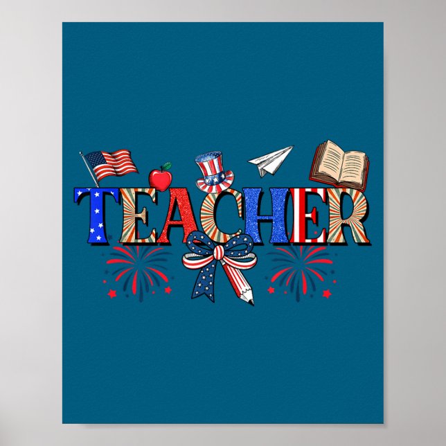 Poster Teacher Patriotic 1776 Independence Day Artwork (Frente)