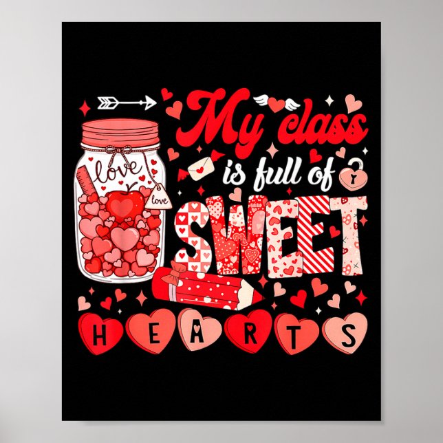 Poster Teacher Valentine Day Shirt My Cl Is Full Of Sweet (Frente)