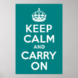 Poster Teal Fique Calmo e continue