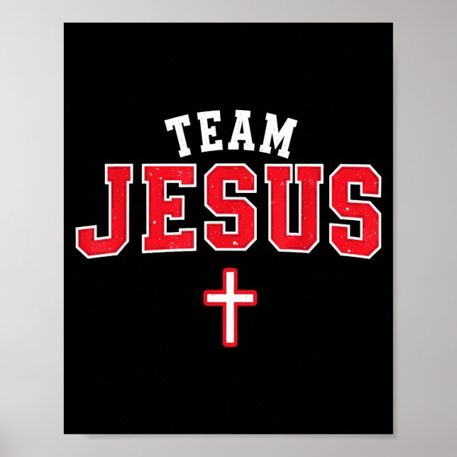 Poster Team Jesus - Funny Christian Cross Emblem Faith St (Frente)