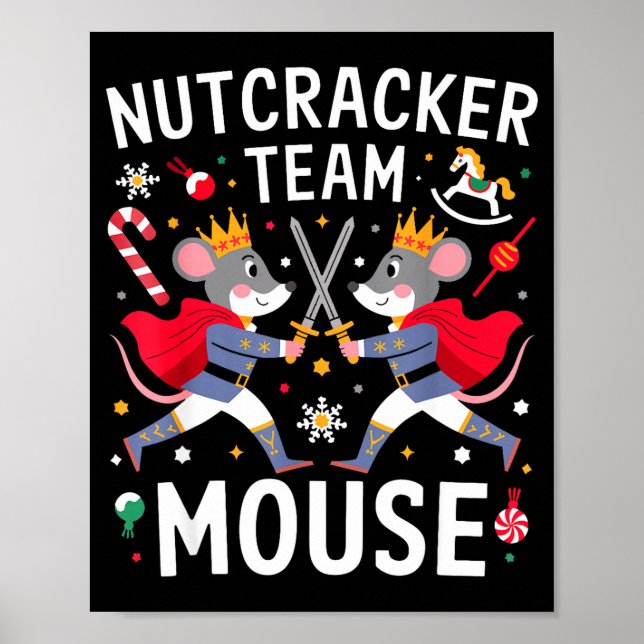 Poster Team Mouse Nutcracker Shirt Christmas Dance Funny  (Frente)