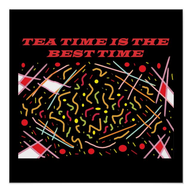 Póster Teatime é a melhor vez que a design canvas de prin (Frente)