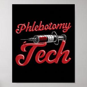 Poster Tecnologia Phlebotomist Tech Phlebotomy Tech
