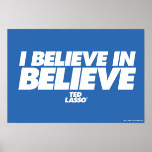 Poster Ted Lasso Eu acredito em acreditar