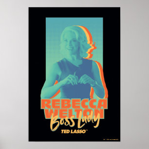 Poster Ted Lasso Rebecca Welton Boss Lady Graphic