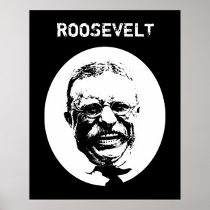 Poster Teddy Roosevelt -- Preto e branco