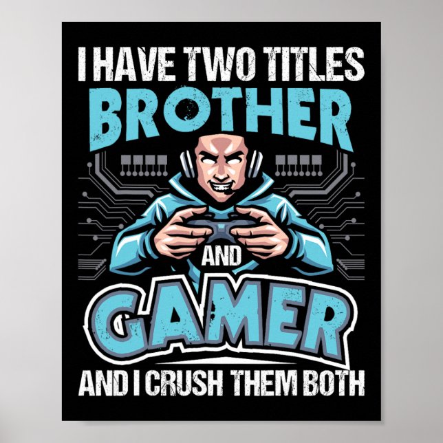 Poster Tem Dois Títulos Irmão E Jogador - Vídeo De Jogos (Frente)