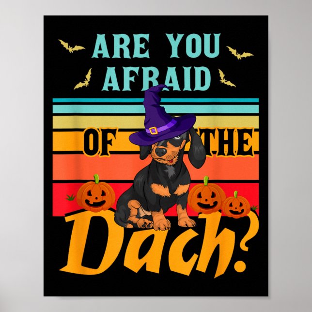 Poster Têm medo do Dach Cachorro Dachshund engraçado (Frente)