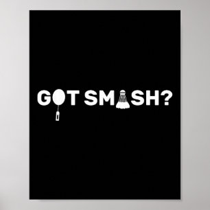 Poster Tem Smash_ Camisa engraçada de peteca de badminton