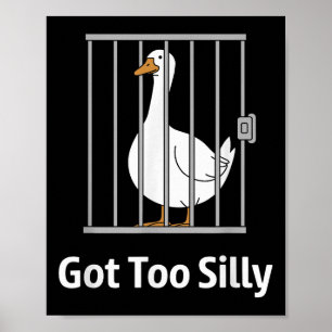 Poster Tem Uma Camisa De Humor Engraçada De Ganso Muito B