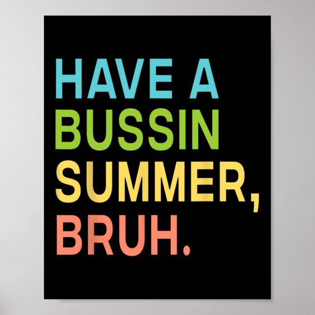 Poster Temos Um Professor De Bruh De Verão Ocupado Que Sa (Frente)