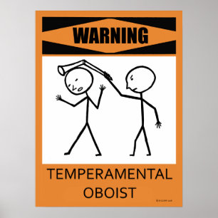 Poster Temperamental de advertência do Oboist