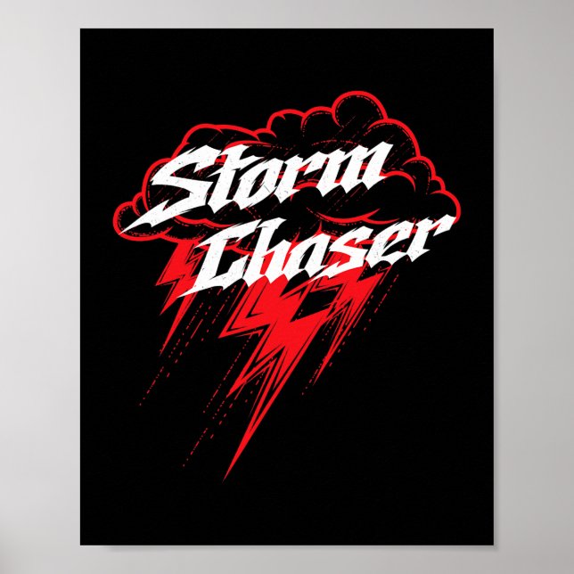 Poster Tempestade Chaser Thunderstorm Meteorologista Weat (Frente)
