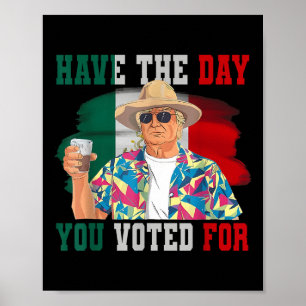 Poster Tenha O Dia Em Que Você Votou Por Uma Política Eng