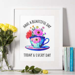 Poster Tenha um belo dia hoje e todos os dias