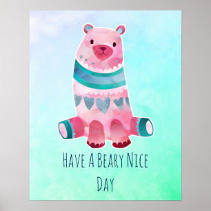 Póster Tenha um Urso de Aquarela do Dia Legal