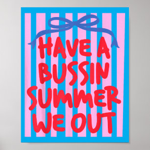 Poster Tenha Um Verão Agitado Com Laço Cor-de-Rosa Coquet