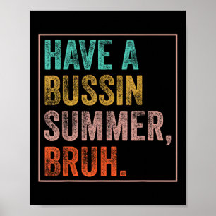 Poster Tenham Um Professor Bruh De Verão Ocupado No Dia P