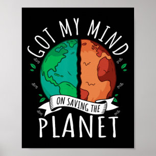 Poster Tenho A Mente Em Salvar O Planeta Mudanças Climáti