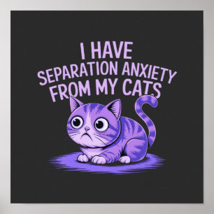 Poster Tenho Ansiedade de Separação dos Meus Gatos