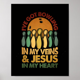 Poster Tenho Boliches nas minhas veias Jesus no meu Arco