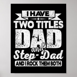 Poster Tenho Dois Títulos De Pai E pai De Camisa Para Fat