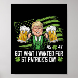 Poster Tenho O Que Queria Para O Dia de São Patrício Engr